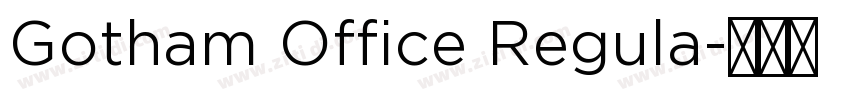 Gotham Office Regula字体转换 Gotham Office Regula字体转换